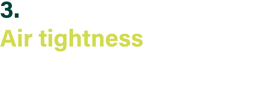 3  Air tightness