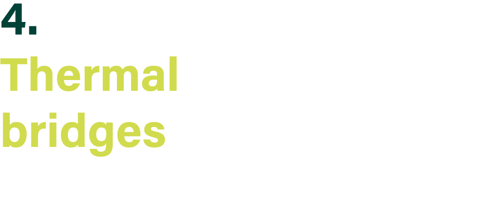 4  Thermal bridges