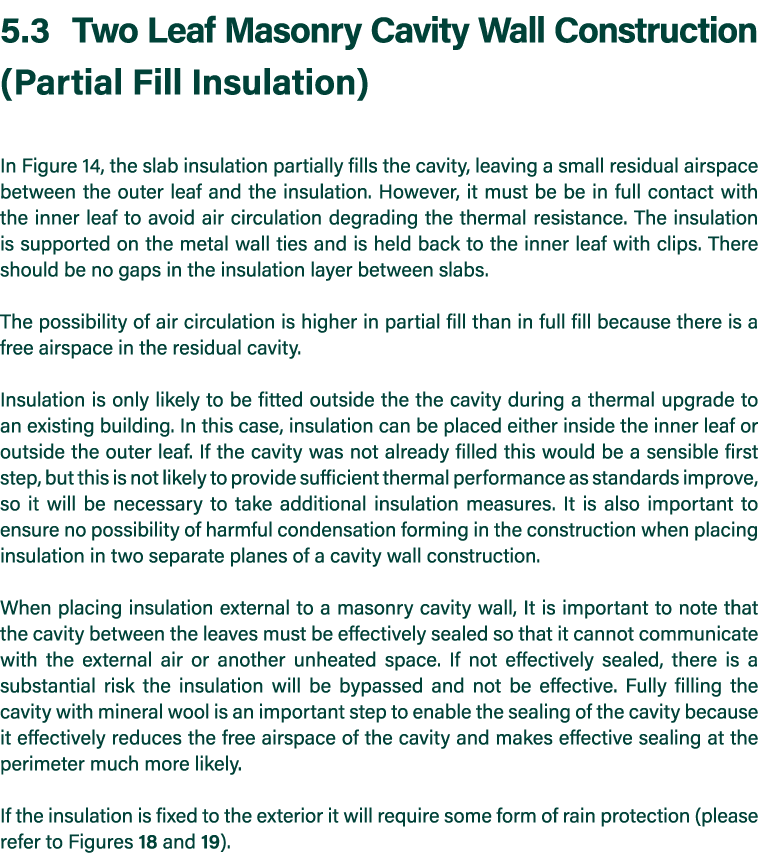 5 3 Two Leaf Masonry Cavity Wall Construction (Partial Fill Insulation)  In Figure 14, the slab insulation partially    
